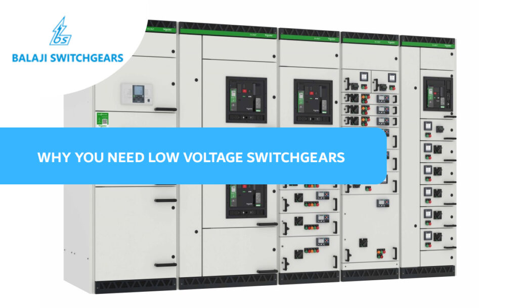 Why You need Low Voltage Switchgears