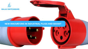 New innovations in Industrial plugs and socket