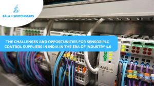 The challenges and opportunities for sensor PLC control suppliers in India in the era of Industry 4.0
