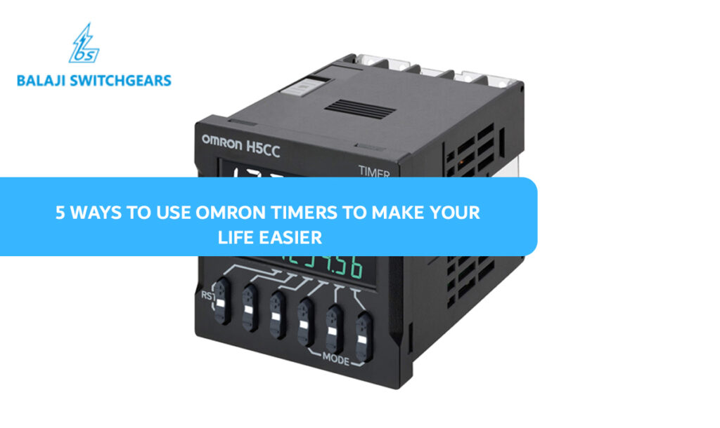 5 Ways to Use Omron Timers to Make Your Life Easier