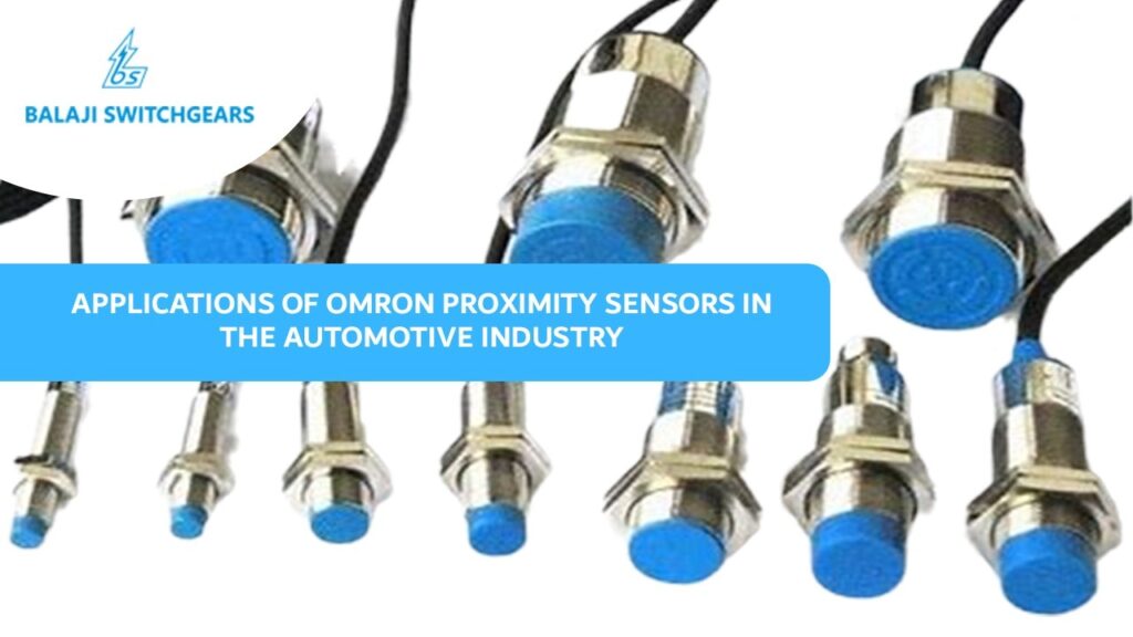 Applications of Omron Proximity Sensors in the Automotive Industry