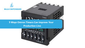 5 Ways Omron Timers Can Improve Your Production Line