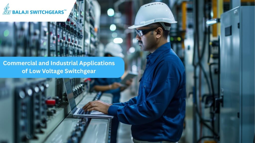 Commercial and Industrial Applications of Low Voltage Switchgear