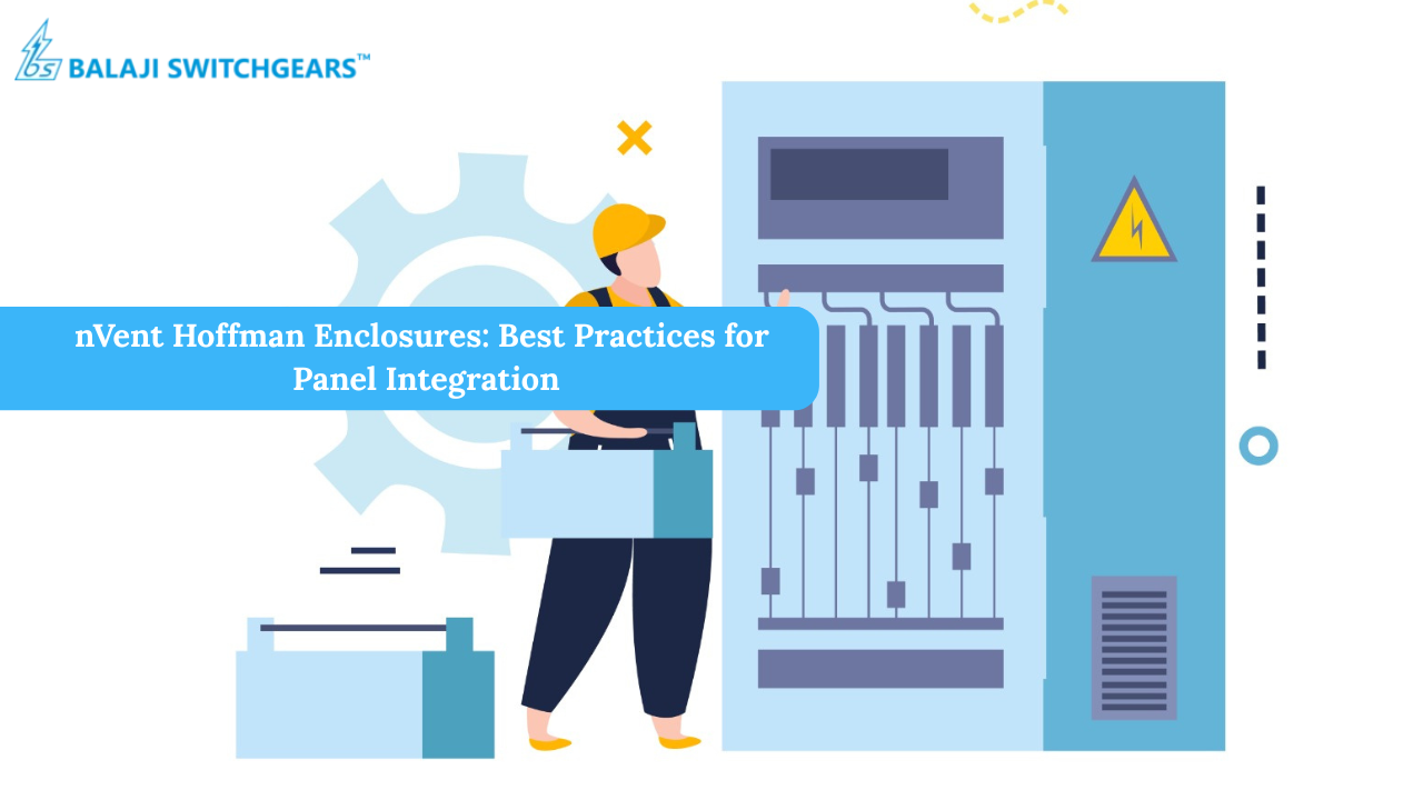 nVent Hoffman Enclosures Best Practices for Panel Integration